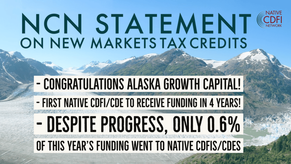 Native CDFI New Markets Tax Credits NMTCs